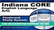 [Free Read] Indiana CORE English Language Arts Flashcard Study System: Indiana CORE Test Practice