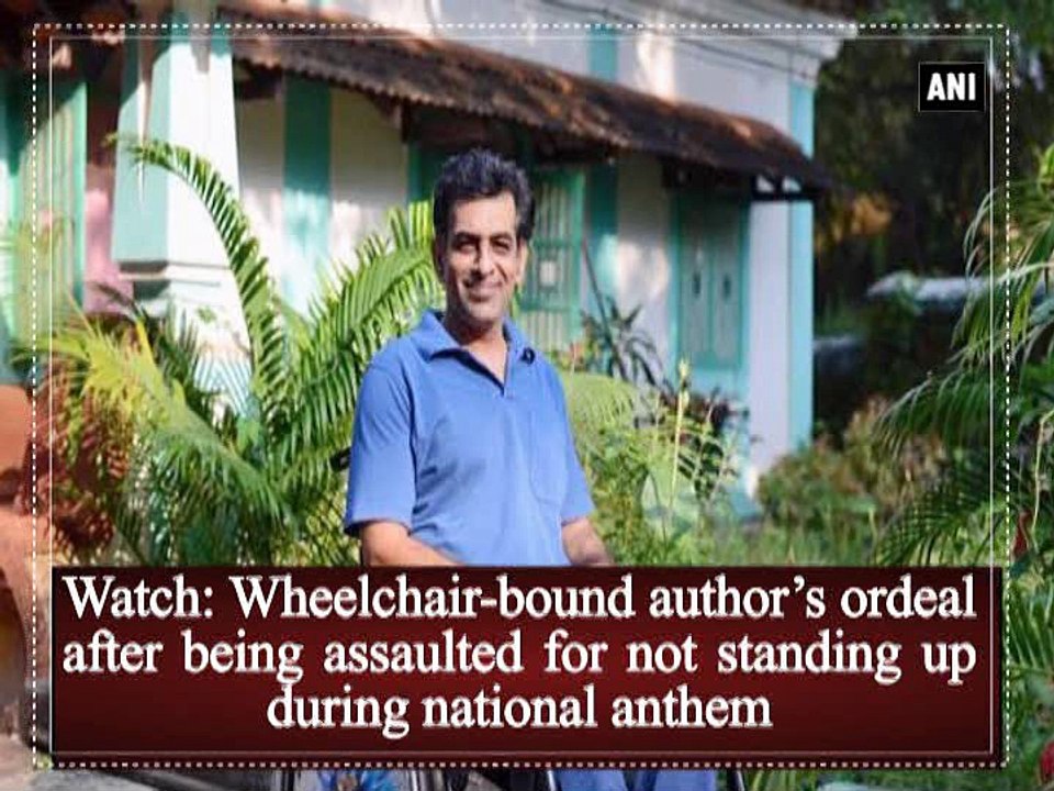 Watch: Wheelchair-bound author’s ordeal after being assaulted for not standing up during national anthem
