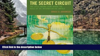 Deals in Books  The Secret Circuit: The Little-Known Court Where the Rules of the Information Age