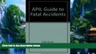 Big Deals  APIL Guide to Fatal Accidents  Full Ebooks Most Wanted