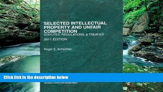 Deals in Books  Selected Intellectual Property and Unfair Competition, Statutes, Regulations