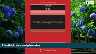 Big Deals  Sports Law   Regulation: Cases Materials   Problems, Third Edition (Aspen Casebook)