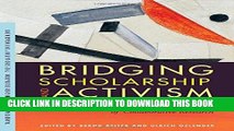 [PDF] Bridging Scholarship and Activism: Reflections from the Frontlines of Collaborative Research