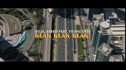 Blah blah blah bilal saeed new song - YouTube