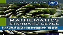 [Free Read] IB Mathematics Standard Level (Oxford IB Diploma Programme) Full Online
