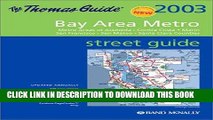 [Free Read] Thomas Guide 2003 Bay Area Metro Street (Metro Bay Area Street Guide) Free Online