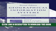 [Free Read] Geographical Information Systems: Principles, Techniques, Management and Applications