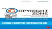 [PDF] The Copyright Zone: A Legal Guide For Photographers and Artists In The Digital Age Full Online