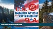Deals in Books  U.S. Immigration and Citizenship Q A (U.S. Immigration   Citizenship Q   A)  READ