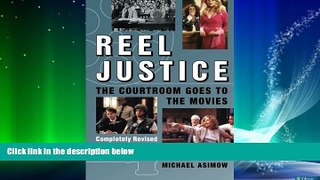 book online  Reel Justice: The Courtroom Goes to the Movies