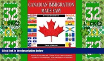 Big Deals  Canadian Immigration Made Easy - 2nd Edition  Full Read Most Wanted