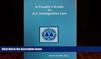 Big Deals  A People s Guide to U.S. Immigration Law  Full Ebooks Most Wanted