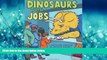 Free [PDF] Downlaod  Dinosaurs With Jobs: a coloring book celebrating our old-school coworkers