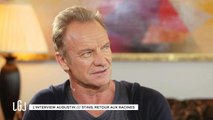 Sting : Interview nostalgie - L'interview d'Augustin du 21/10 - CANAL+