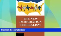 Big Deals  The New Immigration Federalism  Best Seller Books Best Seller