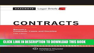 [PDF] Casenotes Legal Briefs: Contracts, Keyed to Barnett, Fifth Edition (Casenote Legal Briefs)