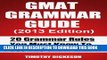 [PDF] GMAT Grammar Guide (2013) - 20 Grammar Rules You Must Know To Pass The GMAT Exam Popular
