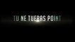 TU NE TUERAS POINT (2016) Bande Annonce VF - HD
