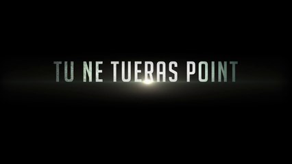 TU NE TUERAS POINT (2016) Bande Annonce VF - HD