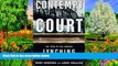 Deals in Books  Contempt of Court: The Turn Of-The-Century Lynching That Launched 100 Years of