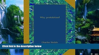 Books to Read  Why prohibition!  Full Ebooks Best Seller