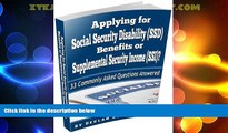 Big Deals  Applying for Social Security Disability (SSD) Benefits or Supplemental Security Income