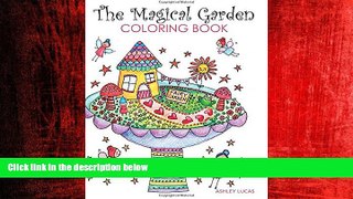 READ book  The Magical Garden Coloring Book  FREE BOOOK ONLINE