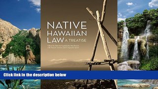 Books to Read  Native Hawaiian Law: A Treatise  Best Seller Books Most Wanted