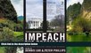 READ NOW  Impeach the President: The Case Against Bush and Cheney  Premium Ebooks Full PDF