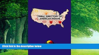 Big Deals  Tribal Directory of American Indians  Full Ebooks Best Seller