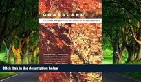 Deals in Books  Grassland: The History, Biology, Politics and Promise of the American Prairie
