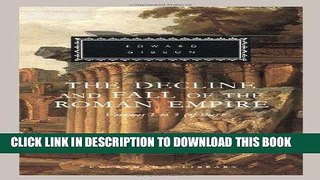 [Free Read] The Decline and Fall of the Roman Empire: Volumes 1-3 of 6 (Everyman s Library) Free