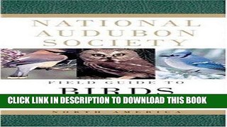 [Free Read] National Audubon Society Field Guide to North American Birds: Eastern Region, Revised