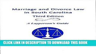 [PDF] Marriage and Divorce Law in South Carolina: A Layperson s Guide Full Collection