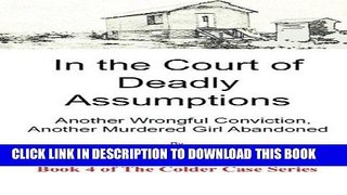 [PDF] In the Court of Deadly Assumptions: Another Wrongful Conviction, Another Murdered Girl