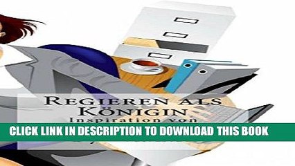 [DOWNLOAD]|[BOOK]} PDF Regieren als KÃ¶nigin Inspiration von KÃ¶nigin Esther (German Edition)