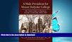 READ THE NEW BOOK A Male President for Mount Holyoke College: The Failed Fight to Maintain Female