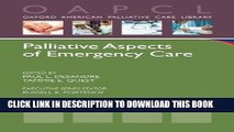 [BOOK] PDF Palliative Aspects of Emergency Care (Oxford American Palliative Care Library)