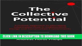 [PDF] The Collective Potential: A Holistic Approach to Managing Information Flow in Collaborative