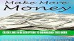 [Free Read] Make More Money: Discover Money Making Ideas to Make Extra Money (money making books)