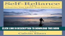 [Free Read] Self Reliance - What Do Mean You Didn t Know? :African-Americans Achieving A Well