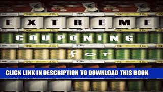 [Free Read] Extreme Couponing for Beginners Free Download
