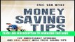 [Free Read] Money Saving Tips: Live The Debt Free Lifestyle With These Money Saving Tips (Debt