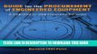 Read Now Guide for the Procurement of Engineered Equipment: A Simplified 12-Step Procurement