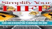 Read Now Simplify Your Life - Declutter Your Life To Reduce Stress And Have A Clutter-Free Life