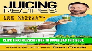 [New] Ebook Juicing Recipes for Vitality and Health Free Read