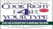 [New] Ebook Cook Right 4 Your Type: The Practical Kitchen Companion to Eat Right 4 Your Type Free
