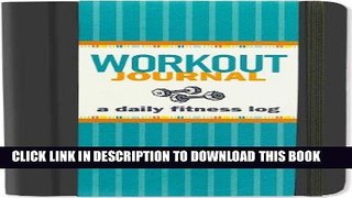 [New] Ebook Workout Journal (Diary, Notebook, Fitness) Free Read