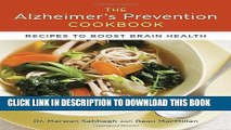[Read] Ebook The Alzheimer s Prevention Cookbook: 100 Recipes to Boost Brain Health New Version