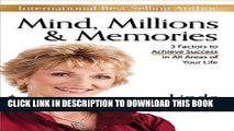 [Read] Ebook Mind, Millions   Memories: 3 Factors to Achieve Success in All Areas of Your Life New